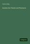 Justus Liebig: Liebig, J: Annalen der Chemie und Pharmacie, Buch