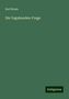 Karl Braun: Braun, K: Vagabunden-Frage, Buch