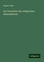 August Vogel: Zur Geschichte der Liebig'schen Mineraltheorie, Buch