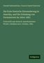 Oswald Seidensticker: Die Erste Deutsche Einwanderung in Amerika, und Die Gründung von Germantown im Jahre 1683, Buch