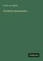 Friedr. Ad. Philippi: Kirchliche Glaubenslehre, Buch