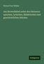 Richard Paul Wülker: Das Beowulfslied nebst den kleineren epischen, lyrischen, didaktischen und geschichtlichen Stücken, Buch