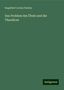 Engelbert Lorenz Fischer: Das Problem des Übels und die Theodicee, Buch