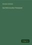 Hermann Zschokke: Das Weib im alten Testament, Buch