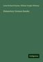 Louis Richard Klemm: Elementary German Reader, Buch