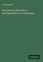 „Die Subjectiv-alternativen Rechtsgeschäfte von Todeswegen“ von Carl Bernstein, schlichtes grünes Design.