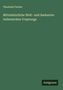 Theobald Fischer: Mittelalterliche Welt- und Seekarten italienischen Ursprungs, Buch