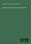 Andreas Gryphius: Andreas Gryphius lyrische Gedichte, Buch