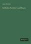 James Mccosh: Certitude, Providence, and Prayer, Buch