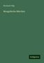 Bernhard Jülg: Jülg, B: Mongolische Märchen, Buch
