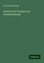 Karl Christoph Vogt: Vogt, K: Lehrbuch der Geologie und Petrefactenkunde, Buch