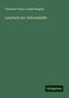 Hermann Franz Joseph Naegele: Naegele, H: Lehrbuch der Geburtshülfe, Buch