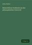 Arthur Richter: Richter, A: Melanchthons Verdienste um den philosophischen U, Buch