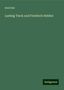 Emil Kuh: Kuh, E: Ludwig Tieck und Friedrich Hebbel, Buch
