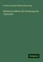Friedrich Adolph Wilhelm Diesterweg: Diesterweg, F: Rheinische Blätter für Erziehung und Unterric, Buch
