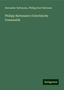 Alexander Buttmann: Philipp Buttmann's Griechische Grammatik, Buch