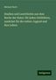 Michael Bach: Bach, M: Studien und Lesefrüchte aus dem Buche der Natur: fü, Buch