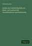 Wilhelm Roscher: System der Volkswirthschaft; ein Hand- und Lesebuch für Geschäftsmänner und Studierende, Buch