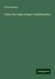 Victor Hensen: Hensen, V: Ueber das Auge einiger Cephalopoden, Buch