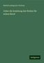 Rudolf Ludwig Karl Virchow: Ueber die Erziehung des Weibes für seinen Beruf, Buch