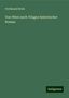 Ferdinand Stolle: Von Wien nach Vilagos historischer Roman, Buch