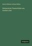 Moritz Wilhelm Gotthard Müller: Weimarische Theaterbilder aus Goethe's Zeit, Buch