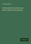Eduard Heis: Wochenschrift fur Astronomie, Meteorologie und Geographie, Buch