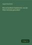 August Kluckhohn: Wie ist Kurfürst Friedrich III. von der Pfalz Calvinist geworden?, Buch