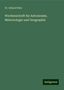 Eduard Heis: Heis, E: Wochenschrift fur Astronomie, Meteorologie und Geog, Buch