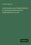 Friedrich Maassen: Maassen, F: Zwei Synoden unter König Childerich II. Nach ein, Buch