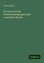 Alfred Pernice: Zur Lehre von den Sachbeschaedigungen nach roemischem Rechte, Buch