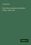 Ludwig Hahn: Zwei Jahre preussisch-deutscher Politik, 1866-1867, Buch