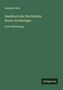 Heinrich Otte: Handbuch der Kirchlichen Kunst-Archäologie, Buch