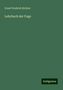 Ernst Friedrich Richter: Lehrbuch der Fuge, Buch