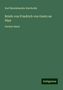 Karl Mendelssohn-Bartholdy: Briefe von Friedrich von Gentz an Pilat, Buch