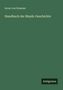 Arrey Von Dommer: Handbuch der Musik-Geschichte, Buch
