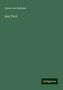 Anton Von Ruthner: Ruthner, A: Aus Tirol, Buch