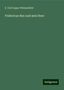 E. Graf Lippe-Weissenfeld: Lippe-Weissenfeld, E: Fridericus Rex und sein Heer, Buch