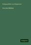 Wolfgang Müller von Königswinter: Königswinter, W: Von drei Mühlen, Buch