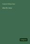 Frederick William Faber: Faber, F: Alles für Jesus, Buch