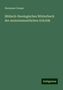 Hermann Cremer: Cremer, H: Biblisch-theologisches Wörterbuch der neutestamen, Buch