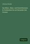 Johannes Brandis: Brandis, J: Münz-, Mass- und Gewichtswesen in Vorderasien bi, Buch