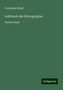 Ferdinand Zirkel: Zirkel, F: Lehrbuch der Petrographie, Buch