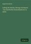 August Kluckhohn: Kluckhohn, A: Ludwig der Reiche, Herzog von Bayern - Zur Ges, Buch