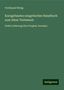 Ferdinand Hitzig: Hitzig, F: Kurzgefasstes exegetisches Handbuch zum Alten Tes, Buch