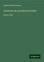 Johann Gustav Droysen: Droysen, J: Geschichte der preußischen Politik, Buch