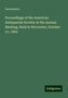 Anonymous: Anonymous: Proceedings of the American Antiquarian Society a, Buch