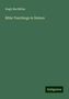 Hugh Macmillan: Macmillan, H: Bible Teachings in Nature, Buch
