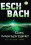 Andreas Eschbach: Das Marsprojekt 02, Buch