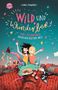 Ilona Einwohlt: Wild und wunderbar (1). Zwei Freundinnen gegen den Rest der Welt, Buch
